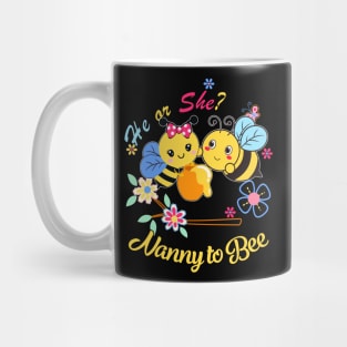 Gender Reveal He or She Nanny to Bee Baby Announcement Mug